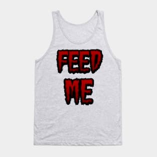 Feed Me Tank Top